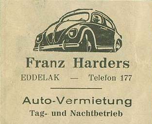 Franz Harders EDDELAK  Telefon 177 Auto-Vermietung Tag- und Nachtbetrieb